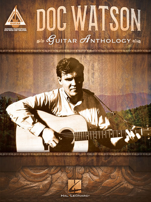 Doc Watson Guitar Anthology Guitar Recorded Version