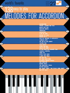 138 Easy to Play Melodies for Accordion World's Favorite Series Volume 27