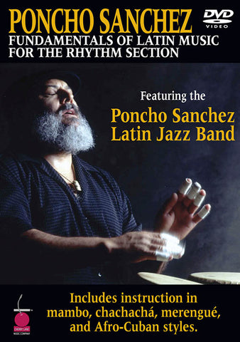 Poncho Sanchez Fundamentals of Latin Music for the Rhythm Section DVD