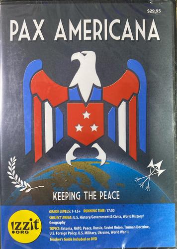 Pax Americana Keeping the Peace DVD