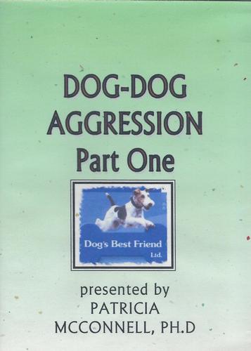 Dog-Dog Aggression Parton One Patricia McConnell, PH.D DVD