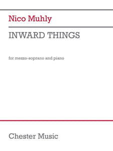 Inward Things for Mezzo-Soprano and Piano MEZZO-SOPRANO