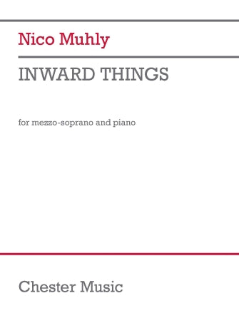 Inward Things for Mezzo-Soprano and Piano MEZZO-SOPRANO