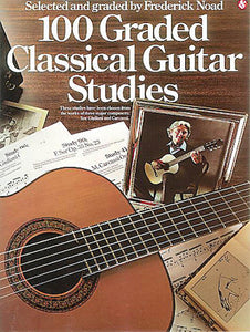 100 Graded Classical Guitar Studies Selected and Graded by Frederick Noad