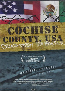 Cochise County USA - Cries from the Border (2005) DVD