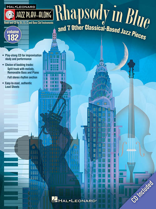 Rhapsody in Blue & 7 Other Classical-Based Jazz Pieces