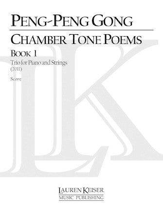 Chamber Tone Poems, Book 1: Trio for Piano and Strings