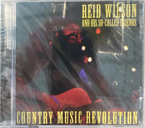 Reid Wilson and his so-called friends Country Music Revolution Audio CD