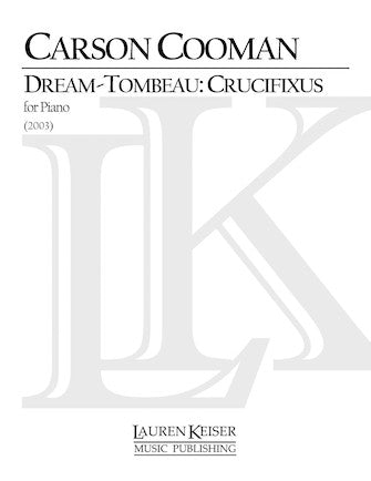 Dream-Tombeau Crucifixus