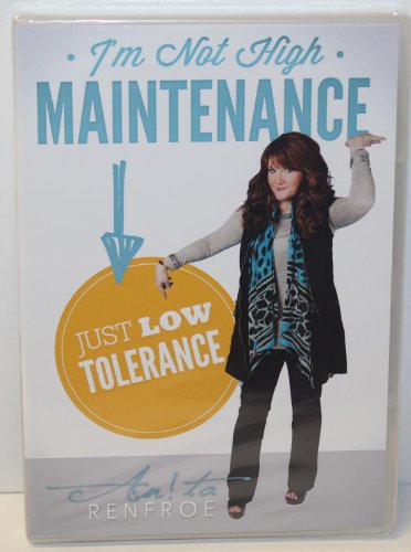Anita Renfroe I'm Not High Maintenance Just Low Tolerance DVD